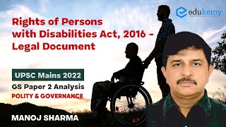 Rights of Persons with Disabilities Act, 2016 - Legal Document | UPSC Mains 2022 | Polity | Edukemy