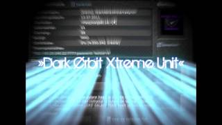 Darkorbit - »Đark•Ørbit•Xtreme•Џnit« clanvideo