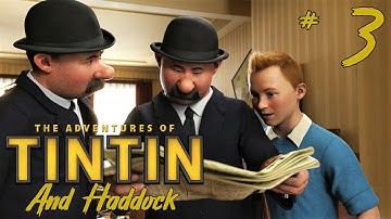 The Adventures of Tintin: The Secret of the Unicorn Game - TINTIN AND HADDOCK PART 3  Walkthrough