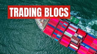Details Trading Blocs Explained - A Level Business Update