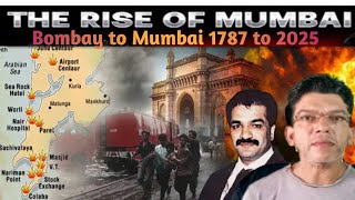 History of Mumbai, Bombay to Mumbai 1787 to 2025 | The Rise of Bombay | Itihaas Ahmed 2