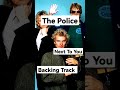 🎸🎤🥁70s THE POLICE: Next To You *BACKING TRACK*🔥
