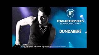 Dundarerê - Ittalo Fernandes
