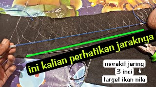 How to Assemble a 3-inch Fishing Net Targeting Tilapia
