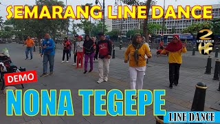 #DEMO | #NONA #TEGEPE LINE DANCE | #linedance | #kotalamasemarang | 2hflinedance |