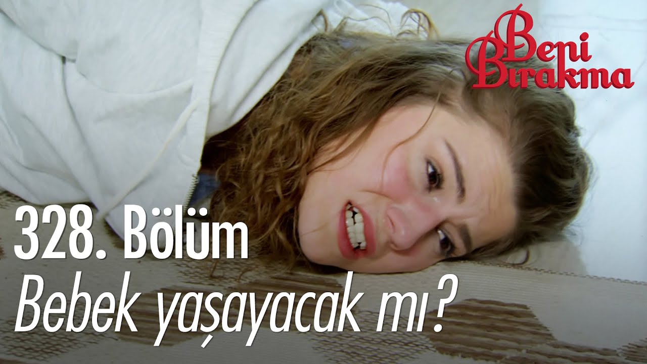 Sıla bebeğini düşürüyor! - Beni Bırakma