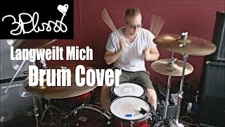 3Plusss - Langweilt Mich // Drum Cover