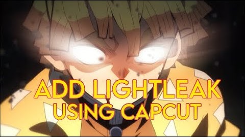 Capcut lightleak tutorial