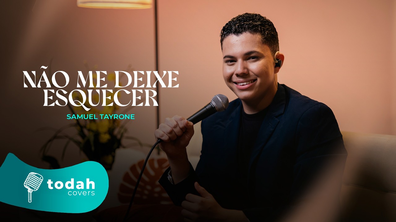 Samuel Tayrone | Não Me Deixe Esquecer [Cover Valesca Mayssa]
