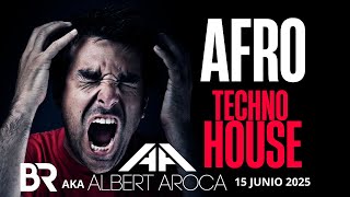 Albert Aroca aka Berto Rous @ Sesión AFRO TECH HOUSE 2025 - Junio