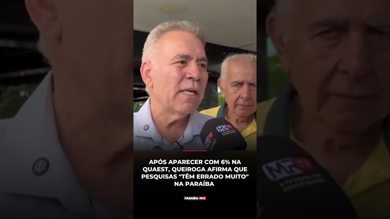 APÓS APARECER COM 6% ΝΑ QUAEST, QUEIROGA AFIRMA QUE PESQUISAS "TÊM ERRADO MUITO" NA PARAÍBA