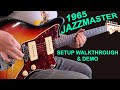 1965 Jazzmaster Setup Walkthrough & Demo