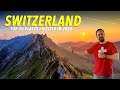 Top 10 Switzerland Places I traveled to in 2020 - The Highlights of 2020 - Best Attractions