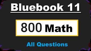 Bluebook 11 Math Full Walkthrough (Modules 1 & hard 2)