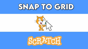 Grid Snapping in Scratch - Tutorial