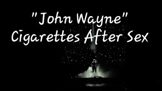 "John Wayne" - Cigarettes After Sex @ Greek Theater LA 8/18/2023