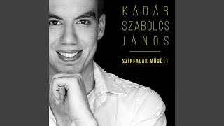 Video thumbnail of "Kádár Szabolcs János - Adj reményt"