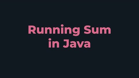 Running Sum | Java Program