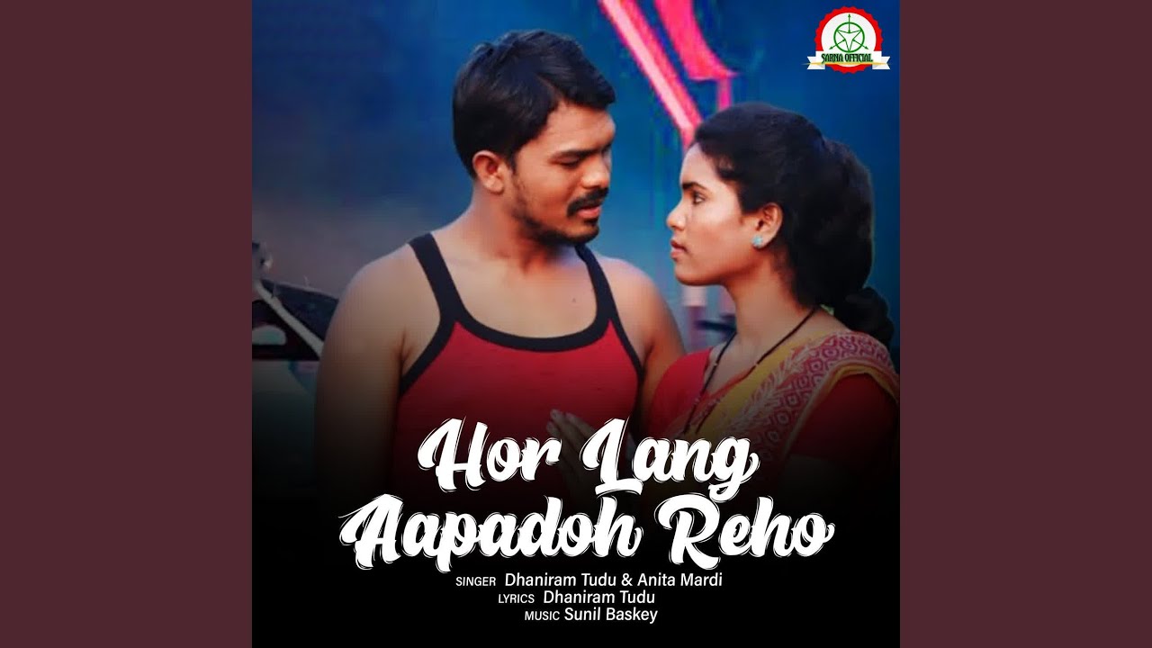 Hor Lang Aapadoh Reho