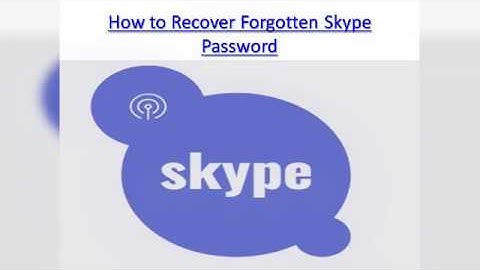 How to Recover Forgotten Skype Password | How to recover Skype Account