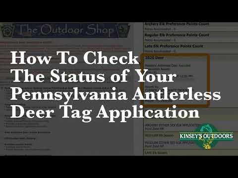 Hoe om te controleren de status van uw Pennsylvania Antlerless Deer Tag Application