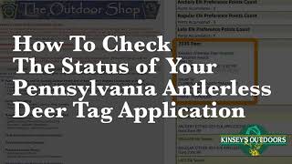 How To Check The Status of Your Pennsylvania Antlerless Deer Tag Application