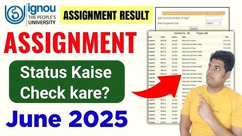 IGNOU Assignment Status June 2025 Kaise Check kare? | IGNOU Assignment Result June 2025 Session