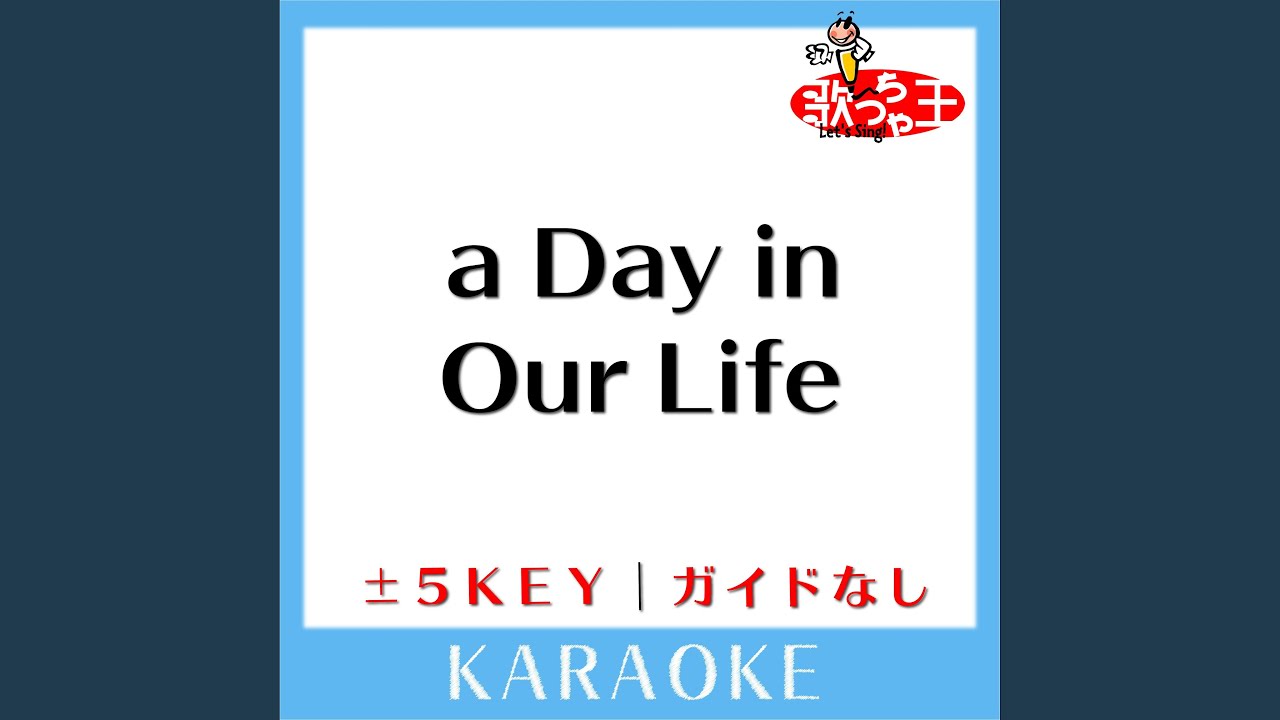 a Day in Our Life (原曲歌手:嵐) - YouTube