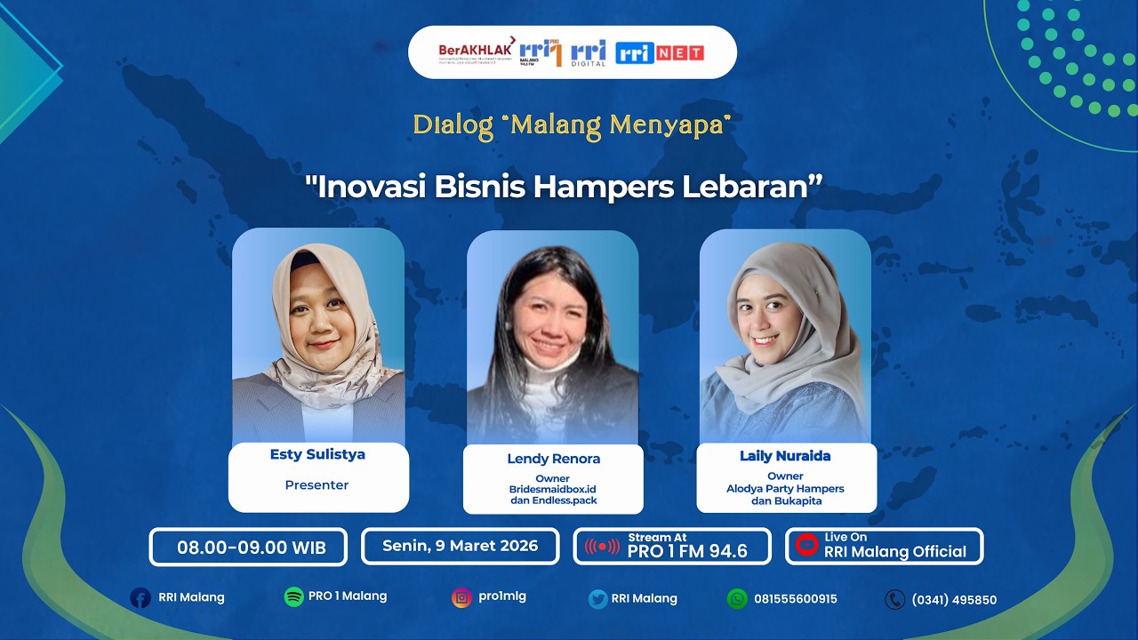Dialog Malang Menyapa - “Inovasi Bisnis Hampers Lebaran”