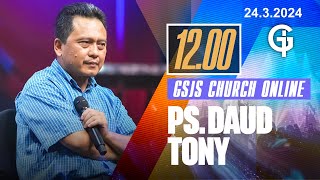 Ibadah Online GSJS 4 - Ps. Daud Tony - Pk.12.00 (24 Mar 2024)