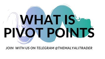 1.0 WHAT IS PIVOT POINT