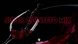 SUPER QUINTETO MIX  🍷  ❌  DJ CHOSS 🍷