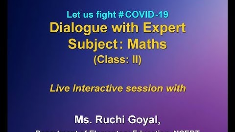 Live Interaction on : Dialogue with expert          Class - II