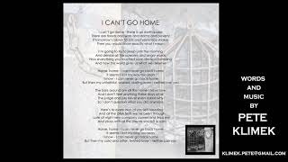 I Can&#39;t Go Home by Pete Klimek