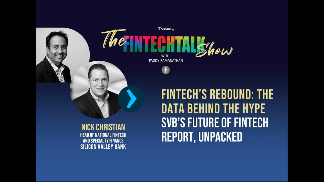 Fintech’s Comeback: Inside SVB’s 2025 Future of Fintech Report