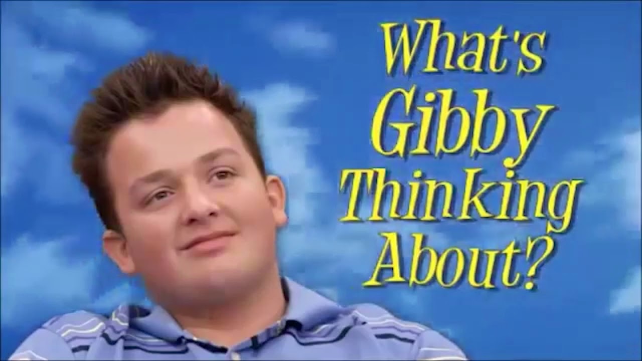 What's Gibby Thinking About Meme