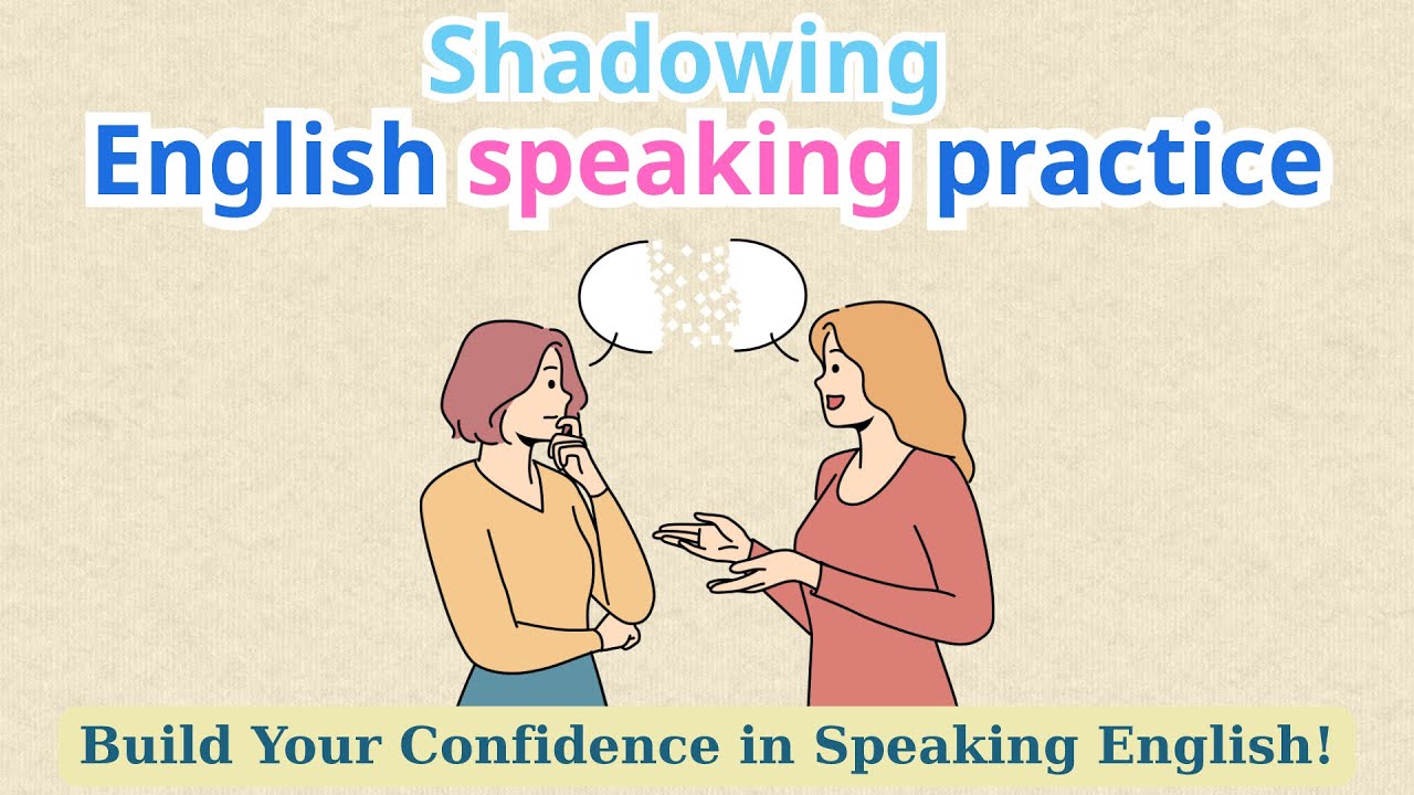 🍺💎🎯Shadowing English Speaking Practice 🍏🍉🥟 Speak Fluently ESL Speaking ...