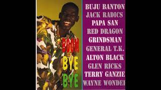 Boom Bye Bye Riddim Mix 1992 Buju Banton,Mad Cobra,Papa San,Red Dragon,Terry Ganzie& More(Digital B)