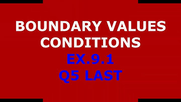 method by sm yusuf chapter 9 exercise 9.1 Q5 boundary value condition in urdu/hindi