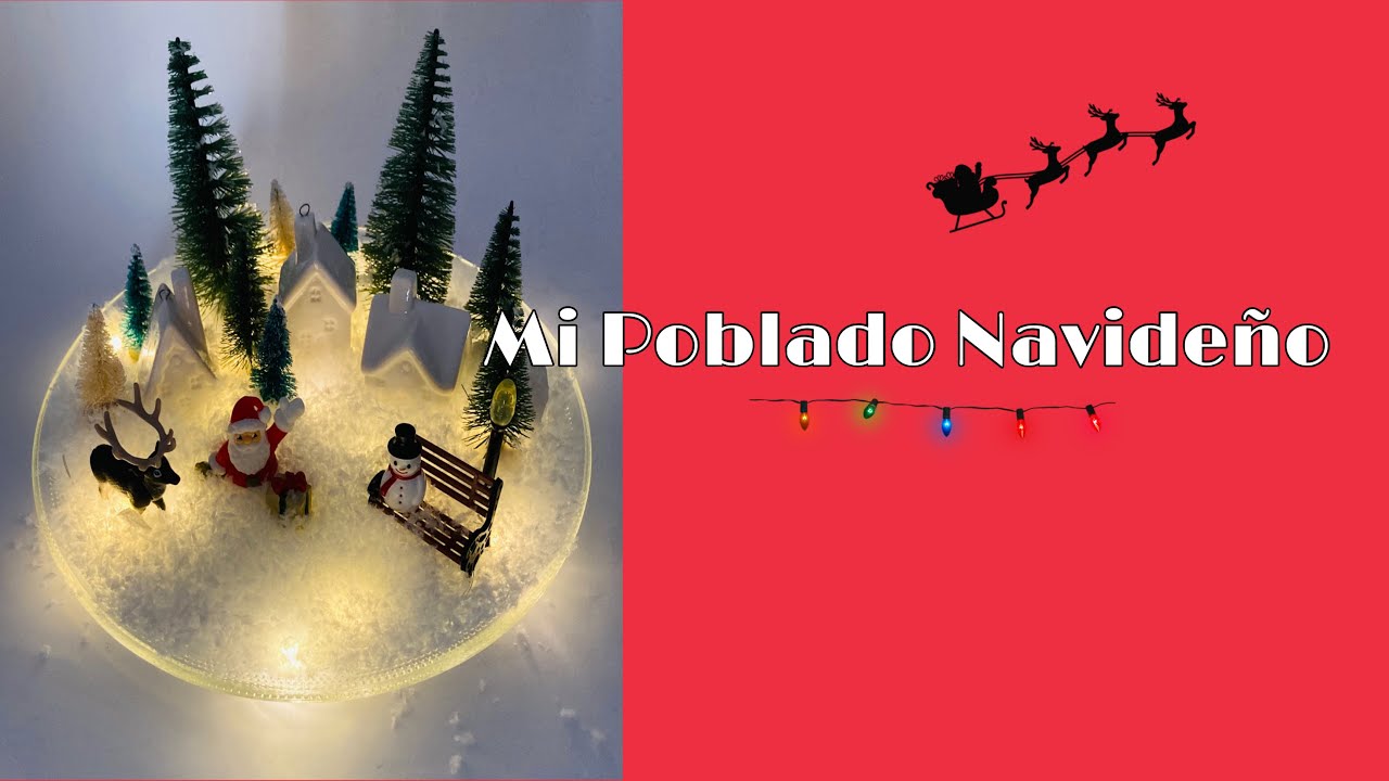 Mini Mundo Navideño:  Así construyo mi poblado paso a paso. diy