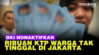 Viral! Fakta Rencana DKI Nonaktifkan KTP Warga Tak Tinggal di Jakarta, Sudah Terdata 194.000