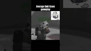 Cold Grave soonish(?) #examination #roblox