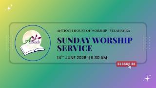 SUNDAY WORSHIP SERVICE || 14TH JUNE 2026 || BRO.BENJAMIN, GS