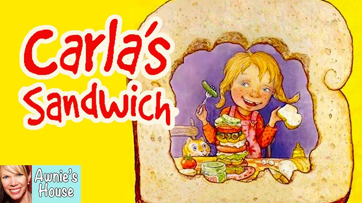 Kids Book Read Aloud: CARLA'S SANDWICH by Debbie H...