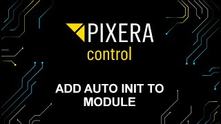Control - How to add auto ini to your module