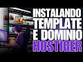 COMO CRIAR UM SITE PORTAL DE NOTICIAS - INSTALANDO TEMPLATE BLOGGER E DOMINIO HOSTINGER