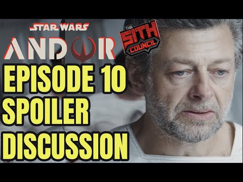 ANDOR EPISODE 10 Spoiler Discussion | Star Wars | Sith Council