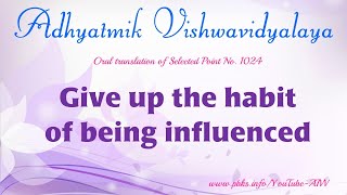 1024 Give up the habit of being influenced vcd1729 #aivv @A1SPIRITUALUNIVERSITY