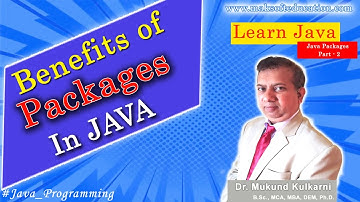 Benefits of Java Packages | Need for Packages | Importance of packages | Advantages of java packages