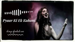 Pyaar Ki Ek Kahani | Krrish | Shreya Ghoshal, Sonu Nigam | AVS